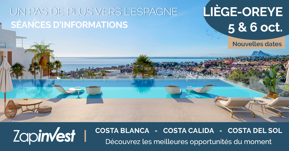 Toutes les réponses à vos questions MAIS AUSSI les 10 meilleures opportunités pour INVESTIR EN ESPAGNE ces 5 et 6 octobre 2024 à l'agence Zapinvest de LIÈGE-OREYE 