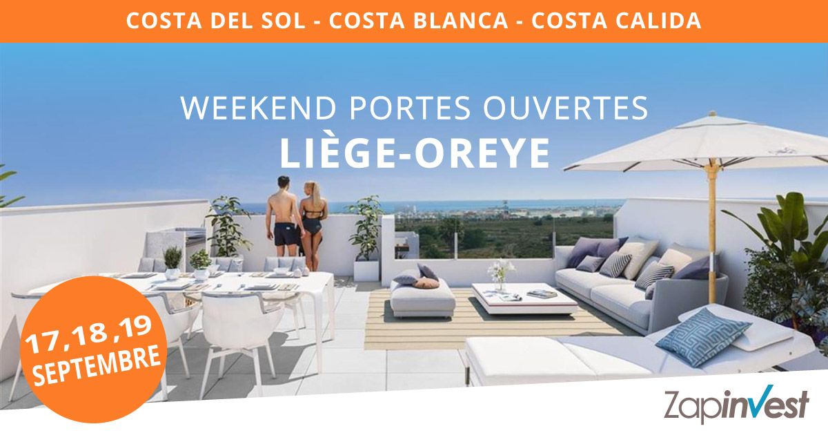 Rencontrez le spécialiste de l'IMMOBILIER EN ESPAGNE et des SECONDES RÉSIDENCES sur la Costa Blanca et la Costa del Sol, lors des PORTES OUVERTES de notre nouvelle agence de  LIÈGE-OREYE ces 17, 18 & 19 septembre