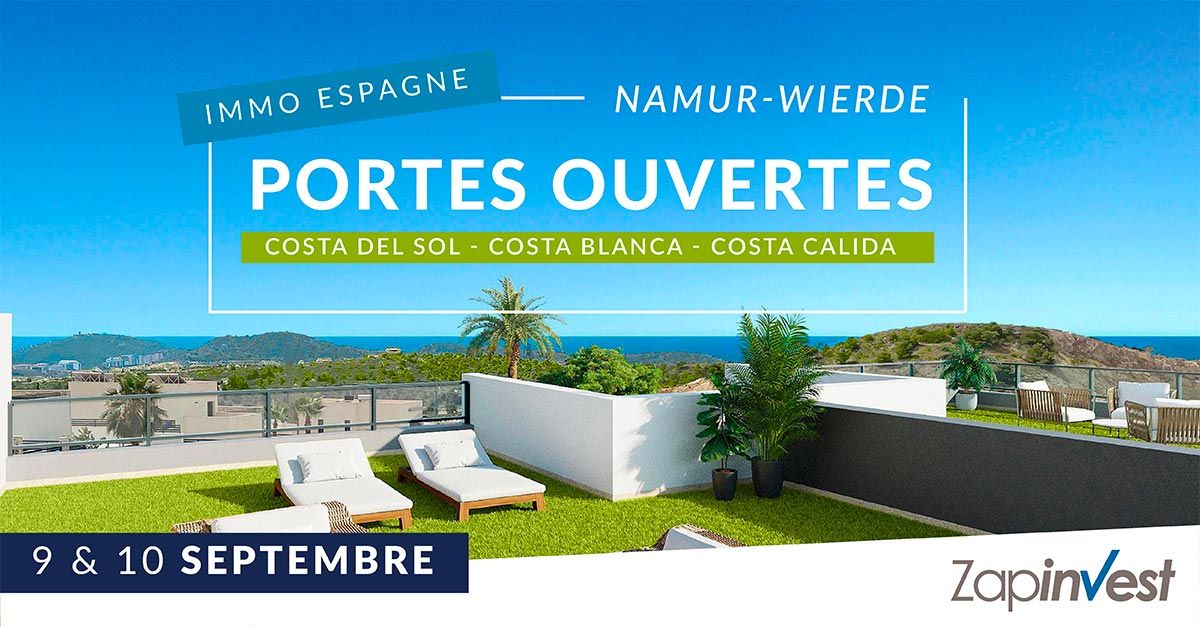 Toutes les infos et les réponses à vos questions sur L'IMMOBILIER EN ESPAGNE et des SECONDES RÉSIDENCES sur la Costa Blanca et la Costa del Sol, lors du weekend PORTES OUVERTES VERS L'ESPAGNE de Zapinvest NAMUR-WIERDE ces 9 & 10 septembre 2023